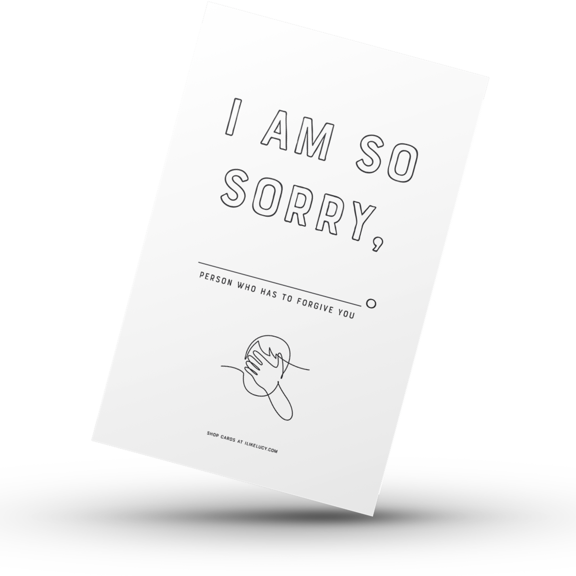 I Am So Sorry 'Kinda Blank' Greeting Card