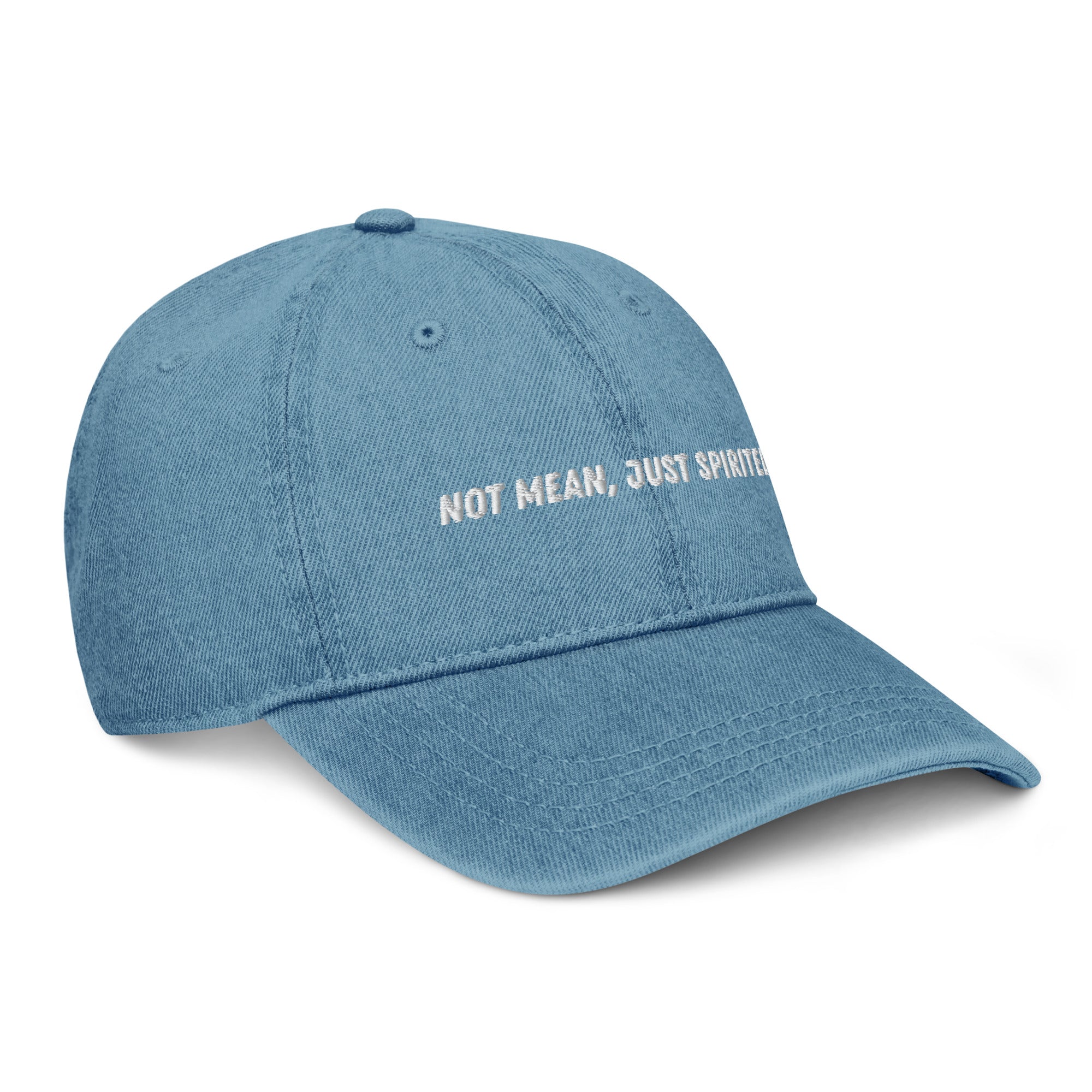 Not Mean, Just Spirited Denim Motto Hat